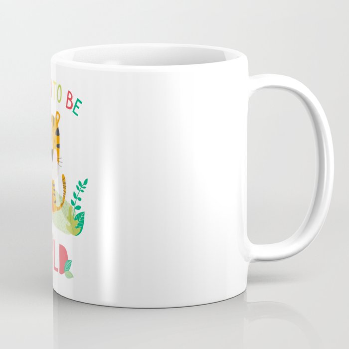 Born to Be Wild Coffee Mug Gallery Image 1