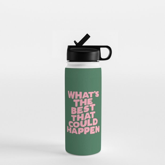 What's The Best That Could Happen Water Bottle Gallery Image 1