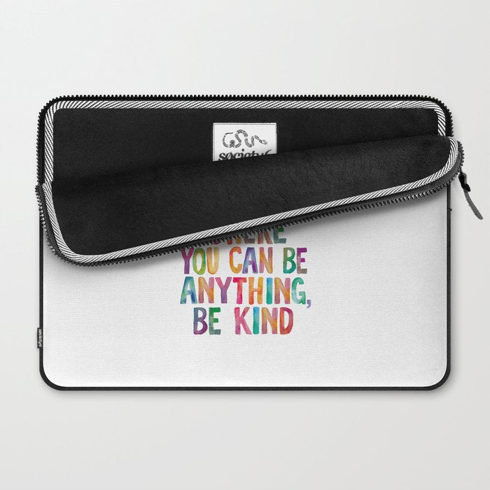 In a World Where You Can Be Anything Be Kind Laptop Sleeve Gallery Image 2