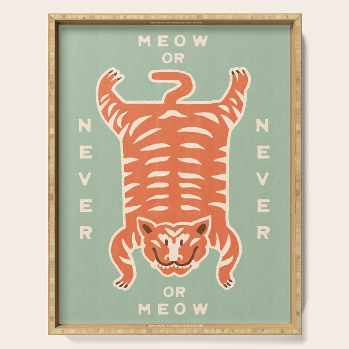 Tiger Meow or Never Serving Tray Gallery Image 1
