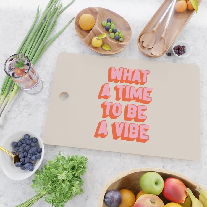 What A Time To Be A Vibe: The Peach Edition Cutting Board Gallery Image 2