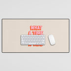 What A Time To Be A Vibe: The Peach Edition Desk Mat Gallery Image 1