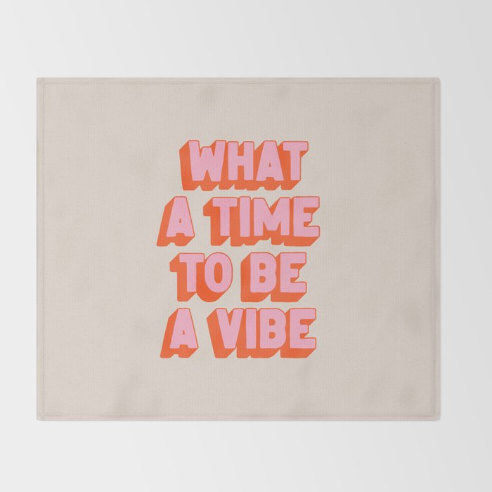 What A Time To Be A Vibe: The Peach Edition Throw Blanket Gallery Image 2