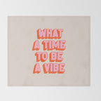 What A Time To Be A Vibe: The Peach Edition Throw Blanket Gallery Image 2