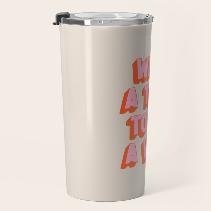 What A Time To Be A Vibe: The Peach Edition Travel Mug Gallery Image 3