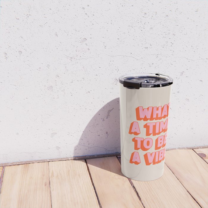 What A Time To Be A Vibe: The Peach Edition Travel Mug Gallery Image 4