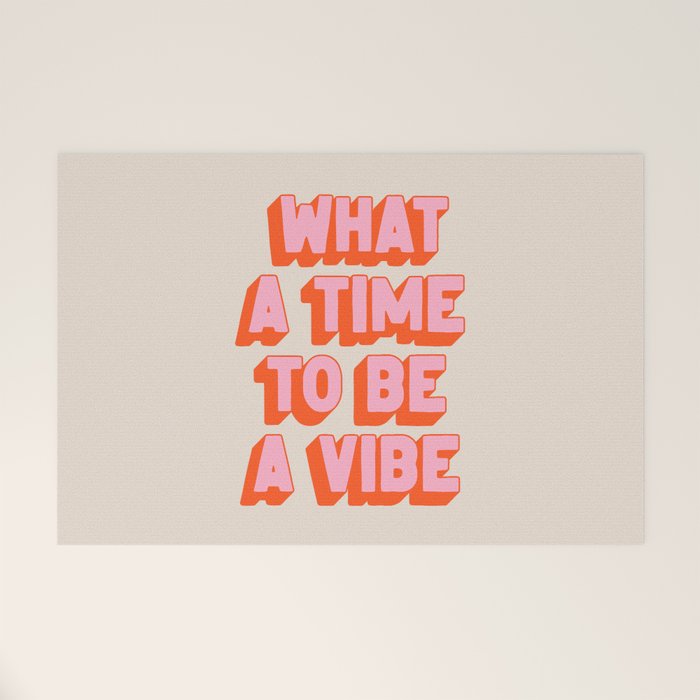 What A Time To Be A Vibe: The Peach Edition Welcome Mat Gallery Image 1