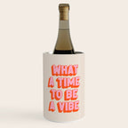 What A Time To Be A Vibe: The Peach Edition Wine Chiller Gallery Image 1