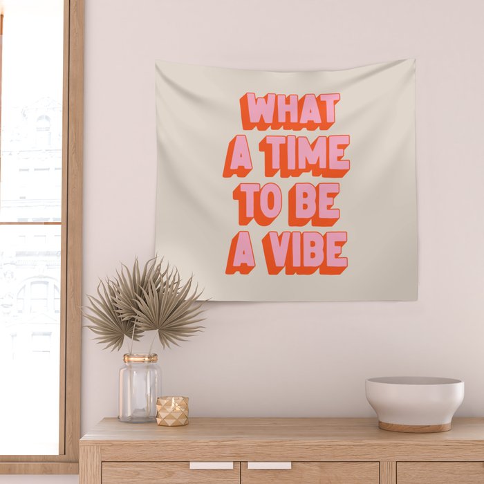 What A Time To Be A Vibe: The Peach Edition Wall Tapestry Gallery Image 2