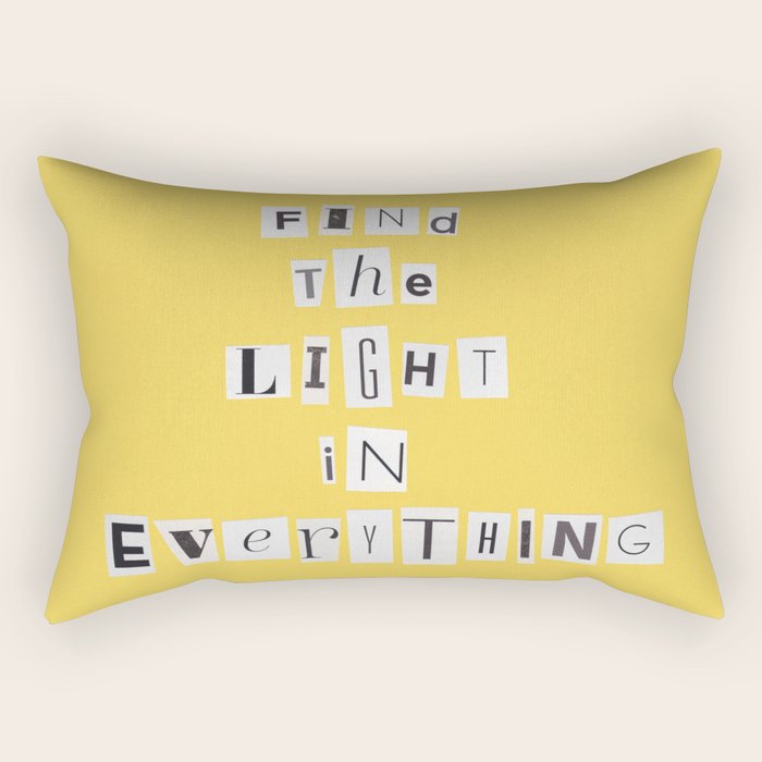 Find the light in everything / Daily Reminder #4 Rectangular Pillow Gallery Image 2