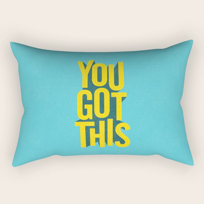 You Got This motivational typography poster inspirational quote bedroom wall home decor Rectangular Pillow Gallery Image 2