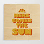 Here comes the sun Wood Wall Art Gallery Image 1