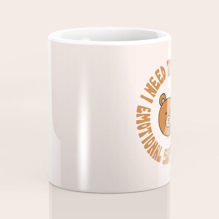 I Need To Hug My Emotional Support Bear Coffee Mug Gallery Image 4