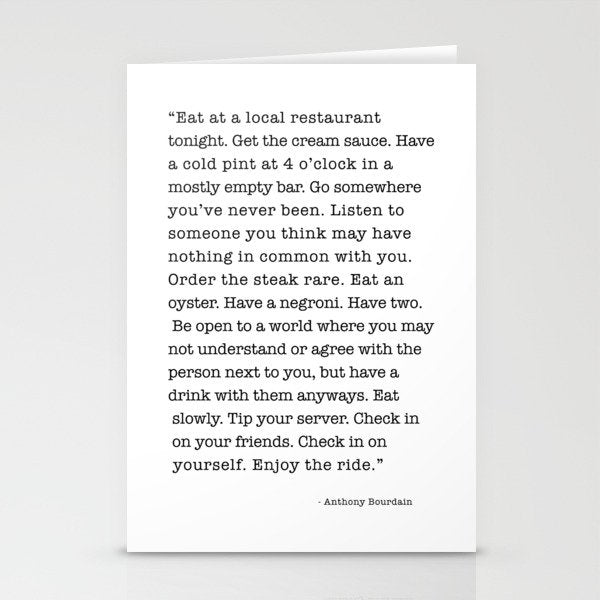 Eat at a local restaurant tonight, Anthony Bourdain Quote Stationery Card Gallery Image 2