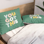 You Got This Pillow Sham Gallery Image 2