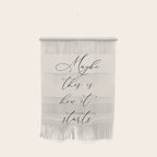 Maybe This Is How It Starts Wall Hanging Gallery Image 1