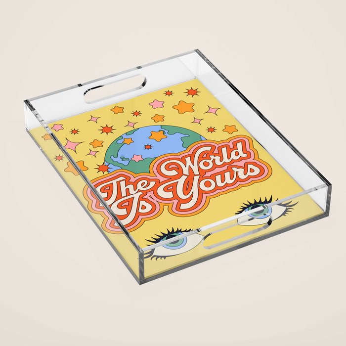 The World Is Yours Acrylic Tray Gallery Image 1