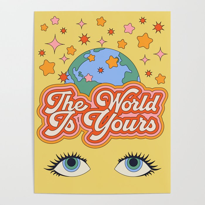The World Is Yours Poster Gallery Image 1