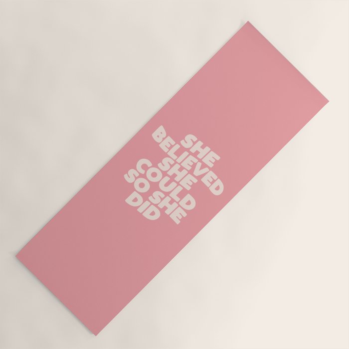 She Believed She Could So She Did Yoga Mat Gallery Image 1