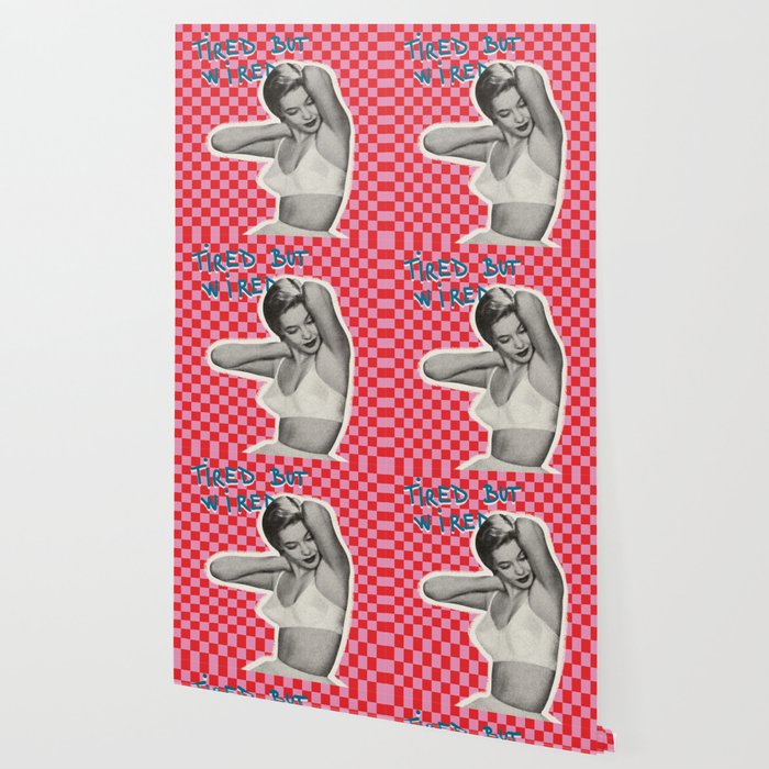 Tired but wired Wallpaper Gallery Image 2