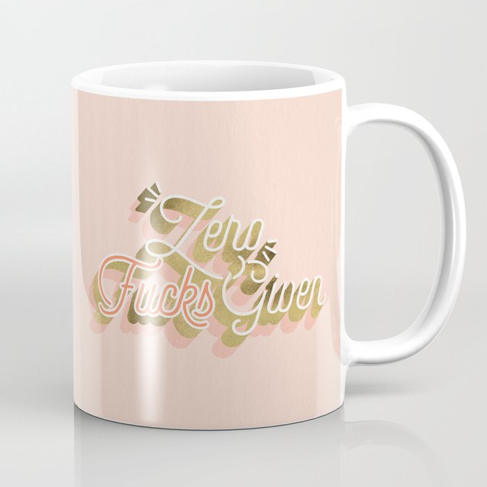 Zero F*cks Given - Blush & Gold Palette Coffee Mug Gallery Image 1