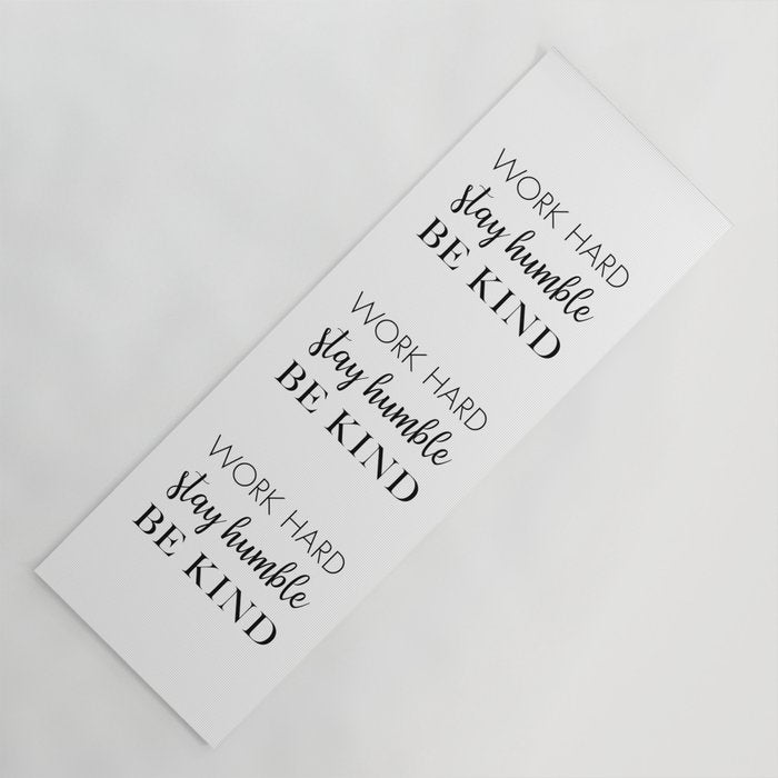 Work Hard Stay Humble Be Kind Yoga Mat Gallery Image 1