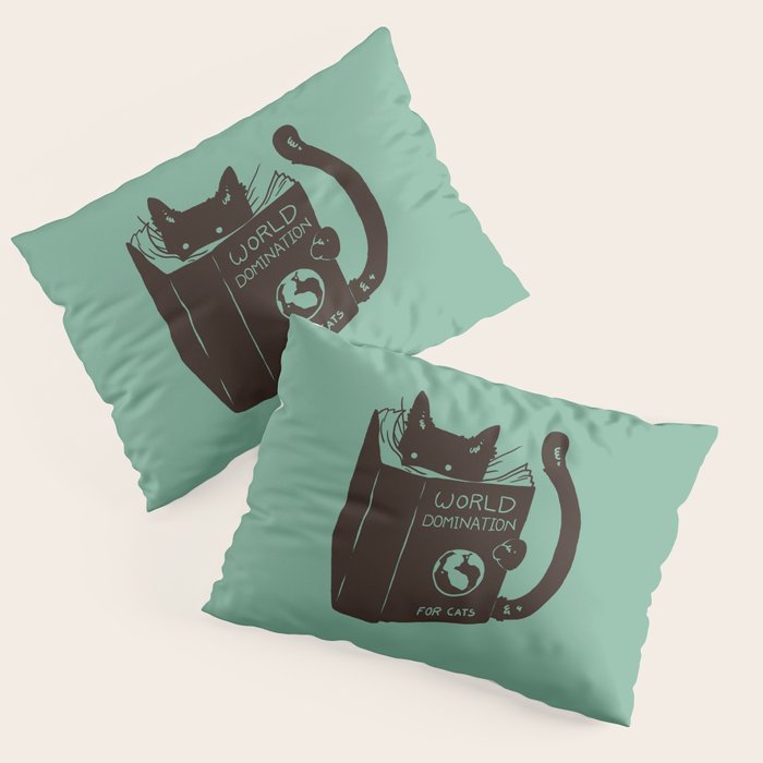 World Domination for Cats (Green) Pillow Sham