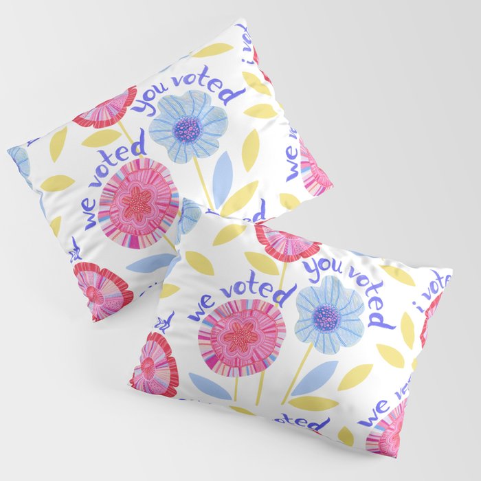 United We Grow - Vote | Floral in Red, Pink, & Blue Pillow Sham Gallery Image 1