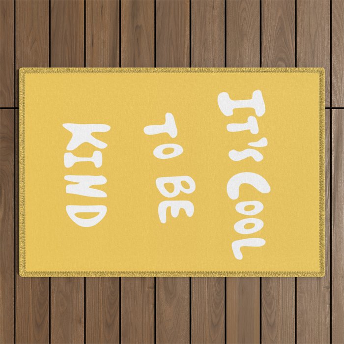 It's Cool to Be Kind Outdoor Rug Gallery Image 1