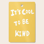 It's Cool to Be Kind Cutting Board Gallery Image 1