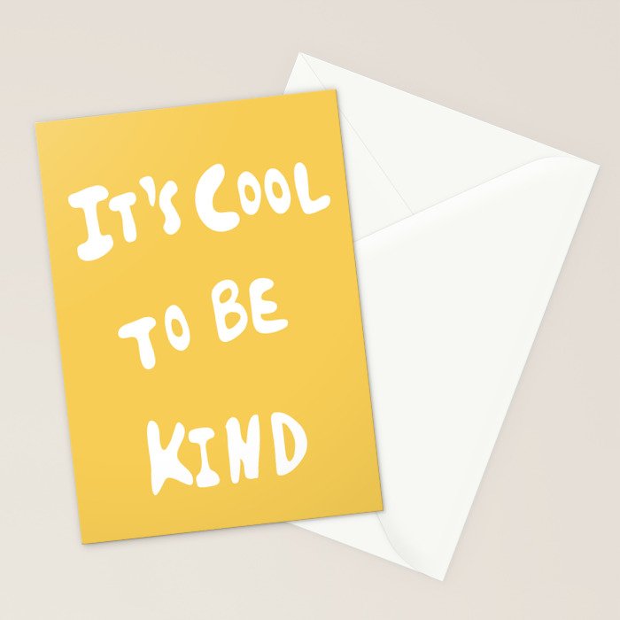It's Cool to Be Kind Stationery Card Gallery Image 2