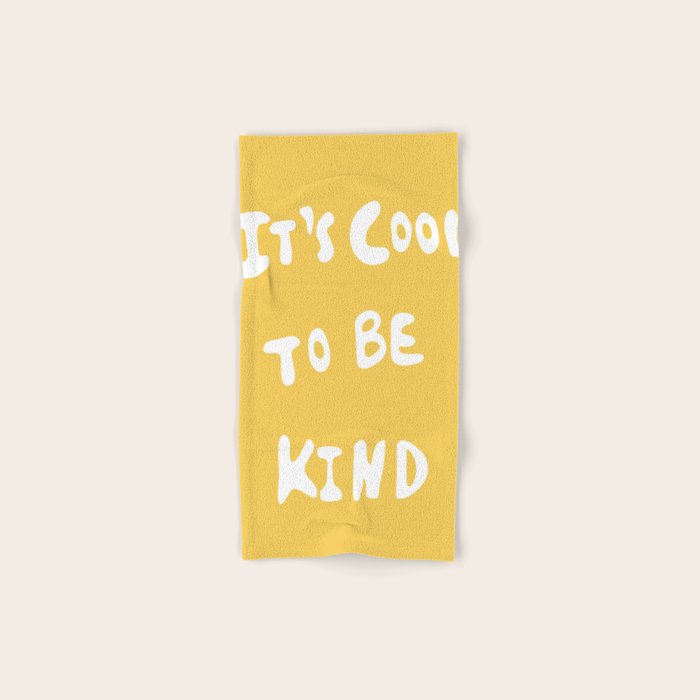 It's Cool to Be Kind Towels Gallery Image 1