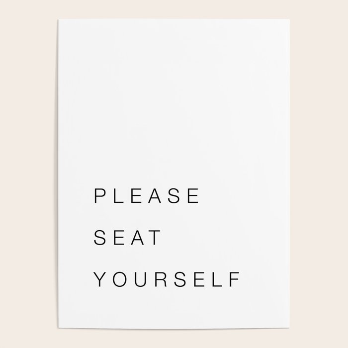 Please Seat Yourself Poster Gallery Image 4