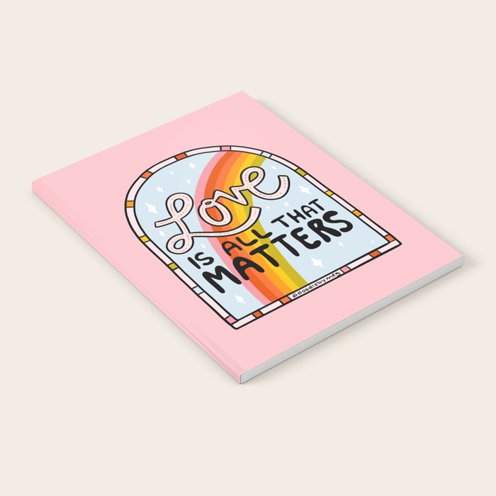 Love Is All That Matters Notebook Gallery Image 2