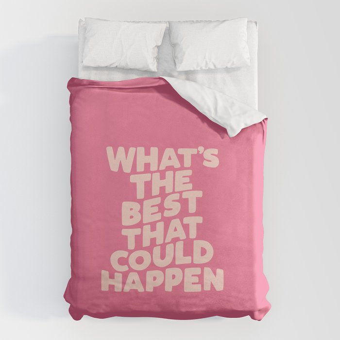 What's The Best That Could Happen Duvet Cover Gallery Image 6