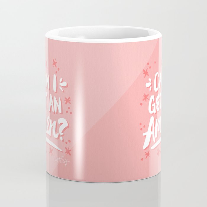 Can I Get An Amen? - Blush Pink Palette Coffee Mug Gallery Image 4