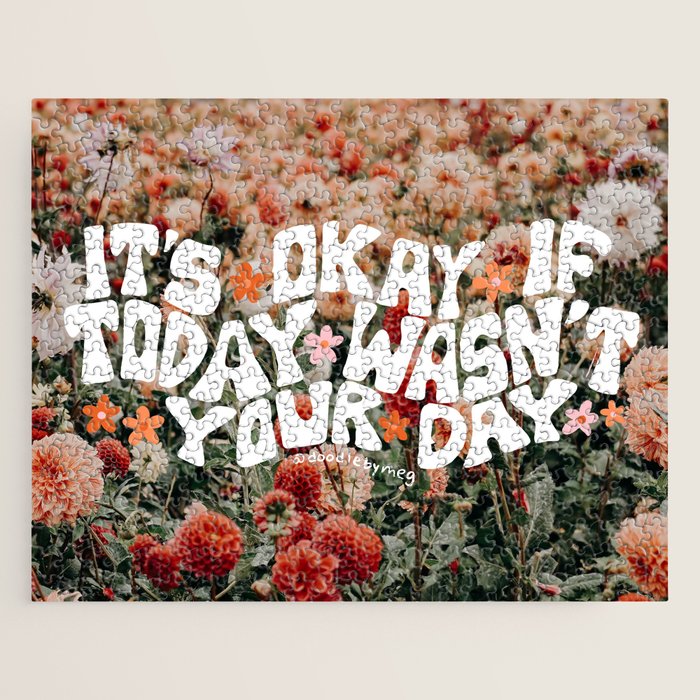 It's Okay If Today Wasn't Your Day Jigsaw Puzzle Gallery Image 1