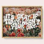 It's Okay If Today Wasn't Your Day Serving Tray Gallery Image 1