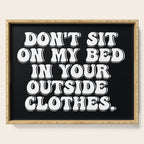 Don't Sit on My Bed in Your Outside Clothes Serving Tray Gallery Image 1