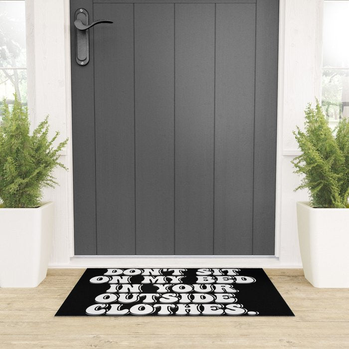 Don't Sit on My Bed in Your Outside Clothes Welcome Mat Gallery Image 3