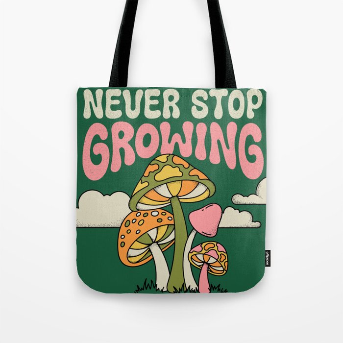NEVER STOP GROWING Tote Bag Gallery Image 1