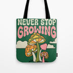 NEVER STOP GROWING Tote Bag Gallery Image 1