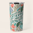 "Keep on Going and Growing" inspired by Eliza Blank, The Sill Travel Mug Gallery Image 1