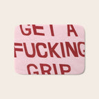 get a fucking grip Bath Mat Gallery Image 1