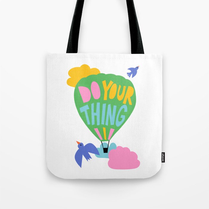 Do Your Thing - Cute Motivational Quote  Tote Bag Gallery Image 1