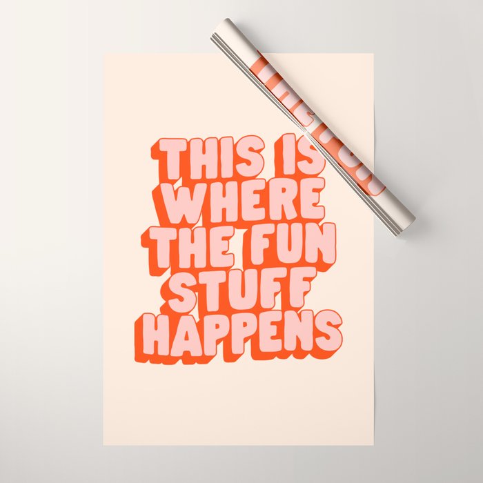 This is Where the Fun Stuff Happens typography print in peach and red Wrapping Paper Gallery Image 1
