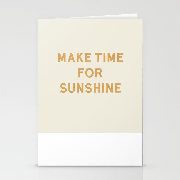 Make Time For Sunshine Stationery Card Gallery Image 1