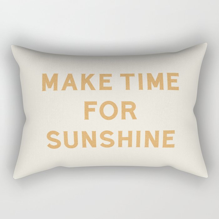 Make Time For Sunshine Rectangular Pillow Gallery Image 2
