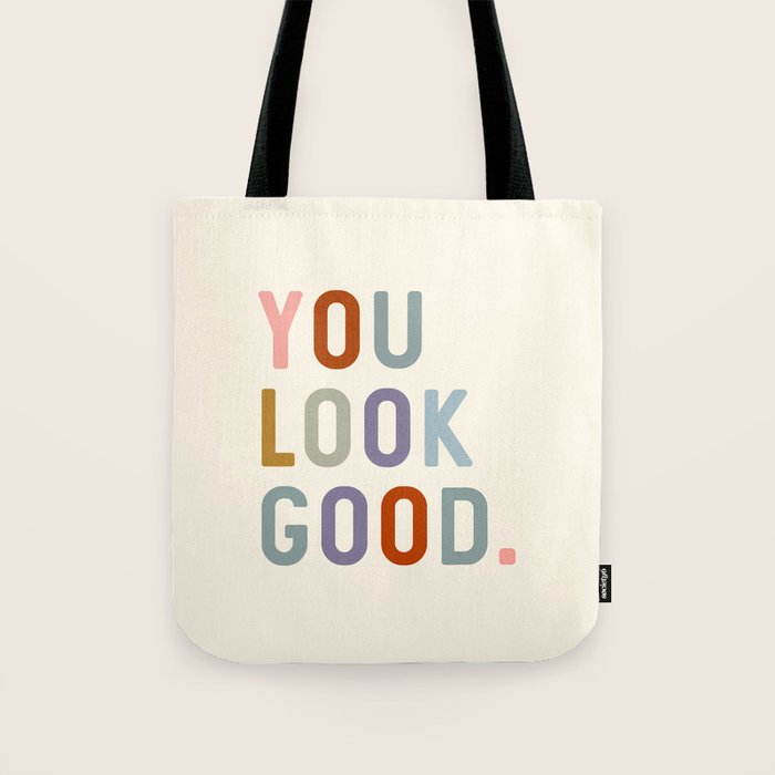 You Look Good, Bathroom Quotes Tote Bag Gallery Image 1