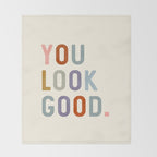 You Look Good, Bathroom Quotes Throw Blanket Gallery Image 2